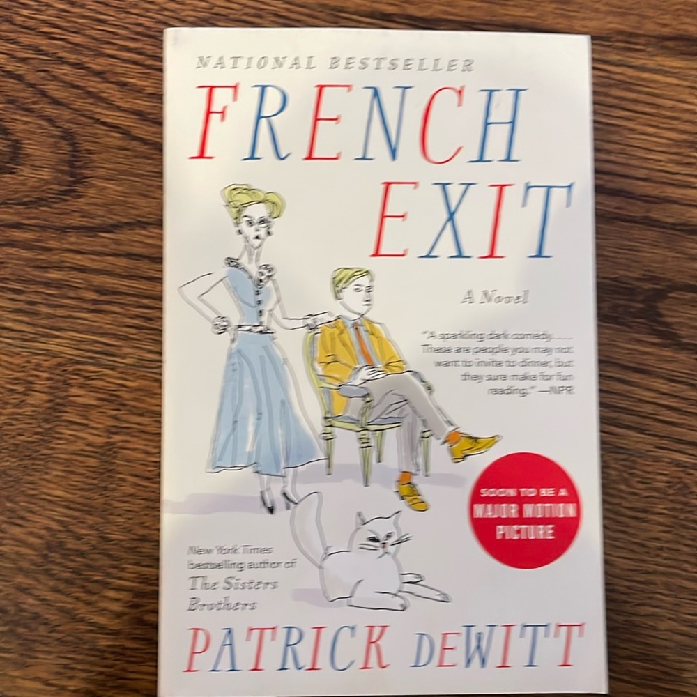 French Exit a novel by Patrick DeWitt